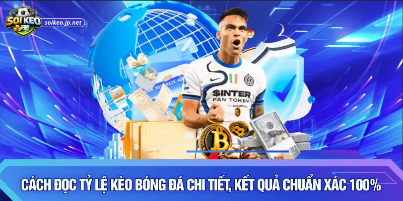 Cách đọc tỷ lệ kèo