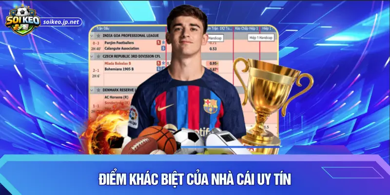 Điểm khác biệt của nhà cái uy tín 