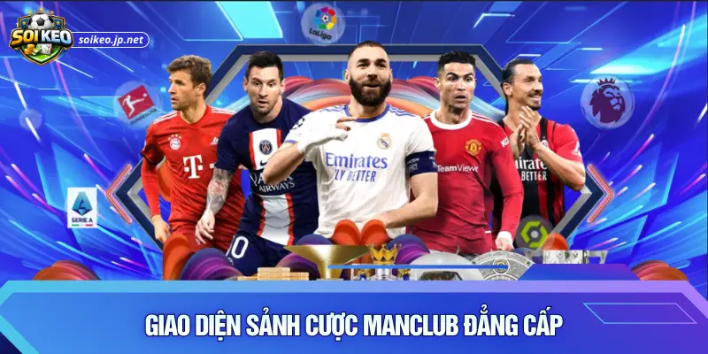 Giao diện sảnh cược Manclub đẳng cấp